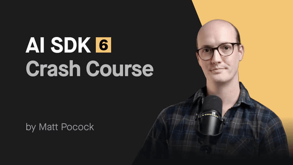 AI SDK v6 Crash Course