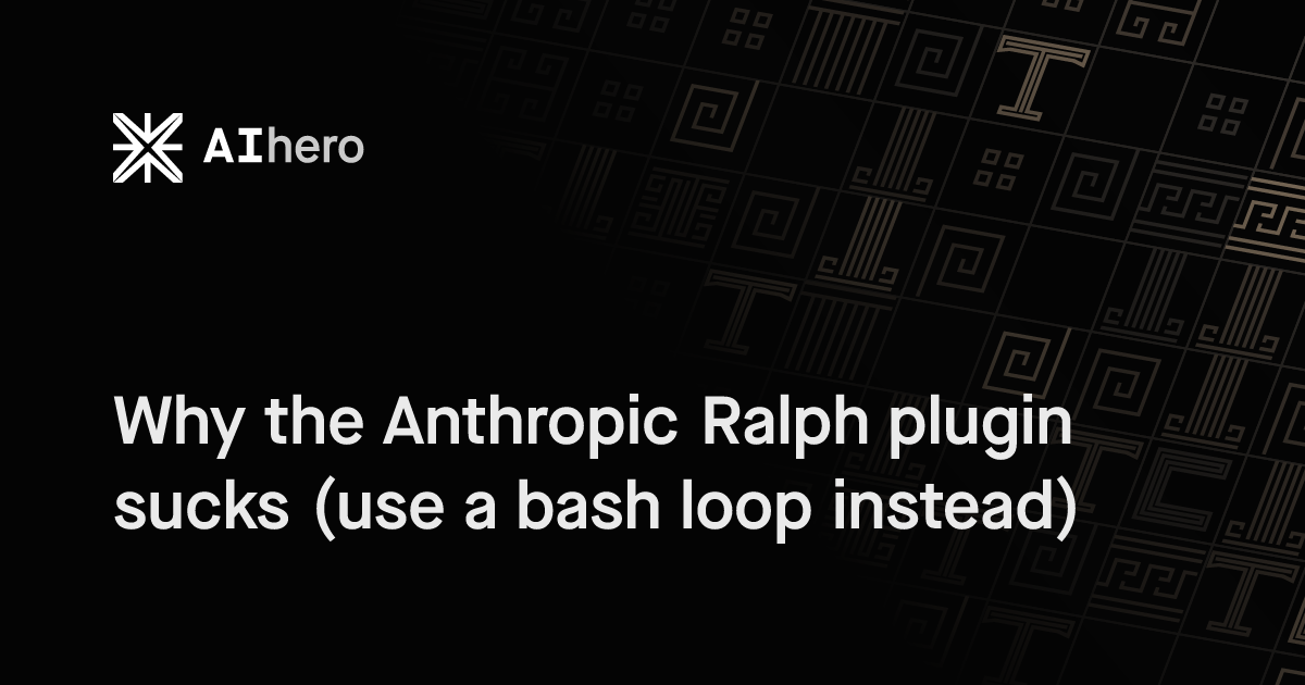 Why the Anthropic Ralph plugin sucks (use a bash loop instead)
